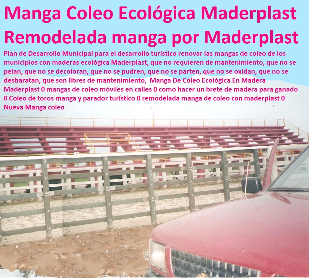 Manga De Coleo Ecológica En Madera Maderplast 0 Mangas De Coleo, Corral Caballerizas, Pesebreras De Caballos, Plaza Toros, Brete Ganadero, Apretaderos Embarcaderos, Postes Tablas, Polines Varetas, Mangas De Coleo, Horcones Madera Plástica, Corrales, Establos De Ganado, mangas de coleo móviles en calles 0 como hacer un brete de madera para ganado 0 Coleo de toros manga y parador turístico 0 remodelada manga de coleo con maderplast 0 Nueva Manga coleo Manga De Coleo Ecológica En Madera Maderplast 0 mangas de coleo móviles en calles 0 como hacer un brete de madera para ganado 0 Coleo de toros manga y parador turístico 0 remodelada manga de coleo con maderplast 0 Nueva Manga coleo